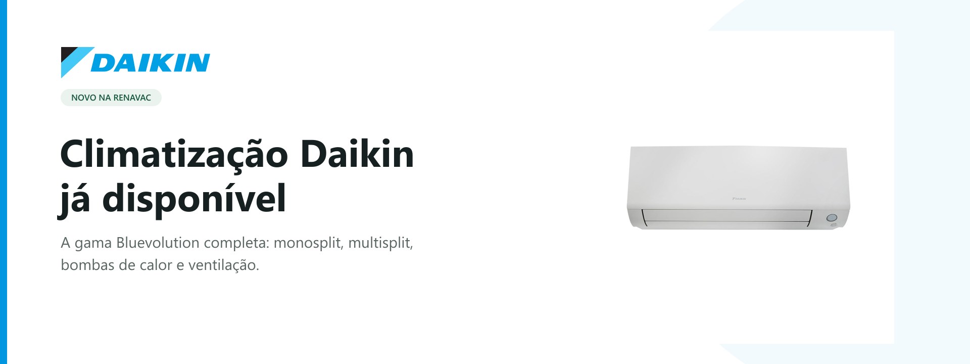Climatização Daikin já disponível na RENAVAC